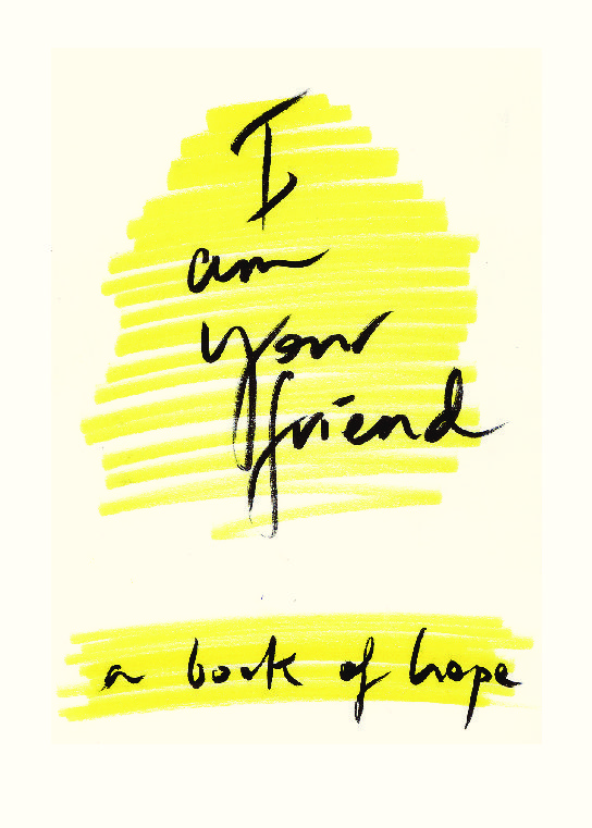 i am your friend
