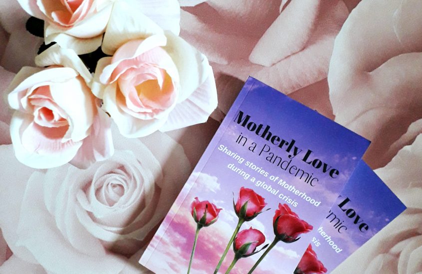 Motherly Love in a Pandemic, Sharing stories of Motherhood during a global crisis.