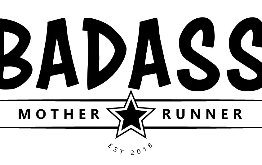 How to start running – BADASS Mother Runners