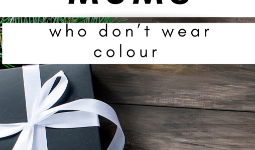 The Best Gifts for Mums Who Don’t Wear Colours